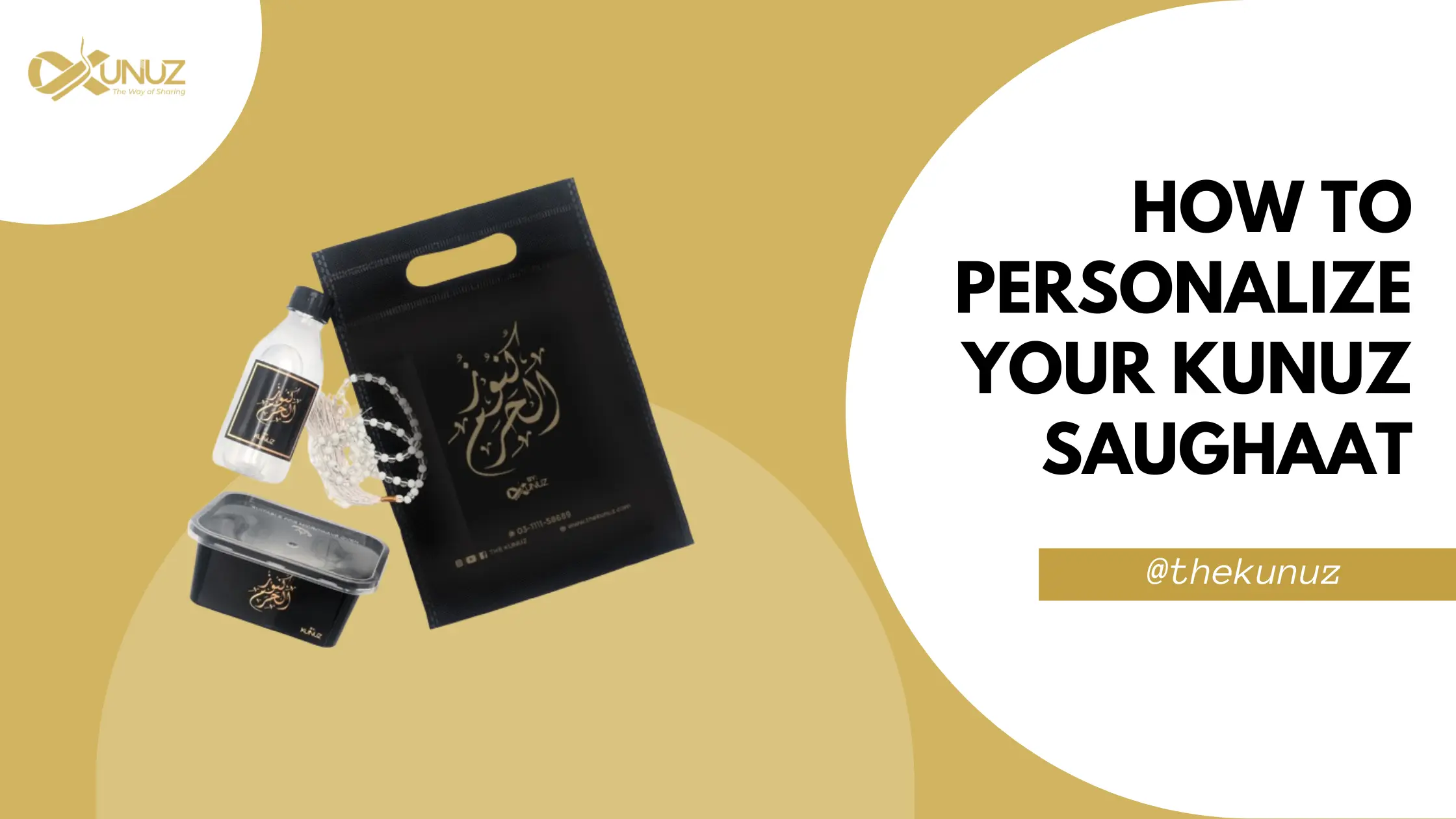 Gifting with Intention — How to Personalize Your Kunuz Saughaat
